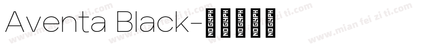 Aventa Black字体转换
